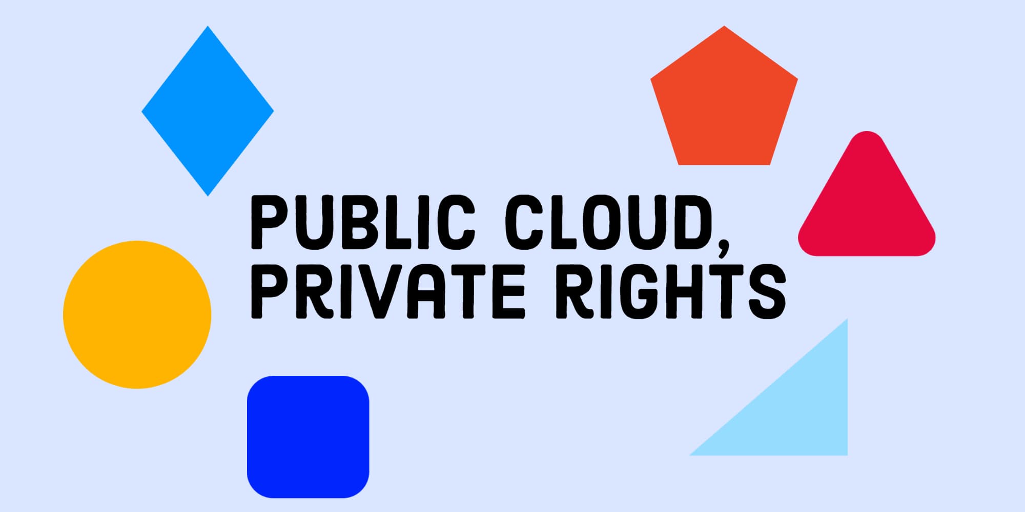 Public Cloud, Private Rights